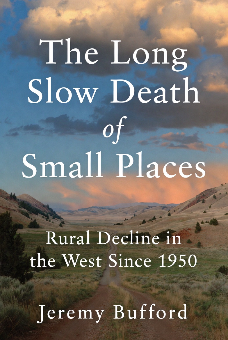 The Long Slow Death of Small Places by Jeremy Bufford – upcoming book