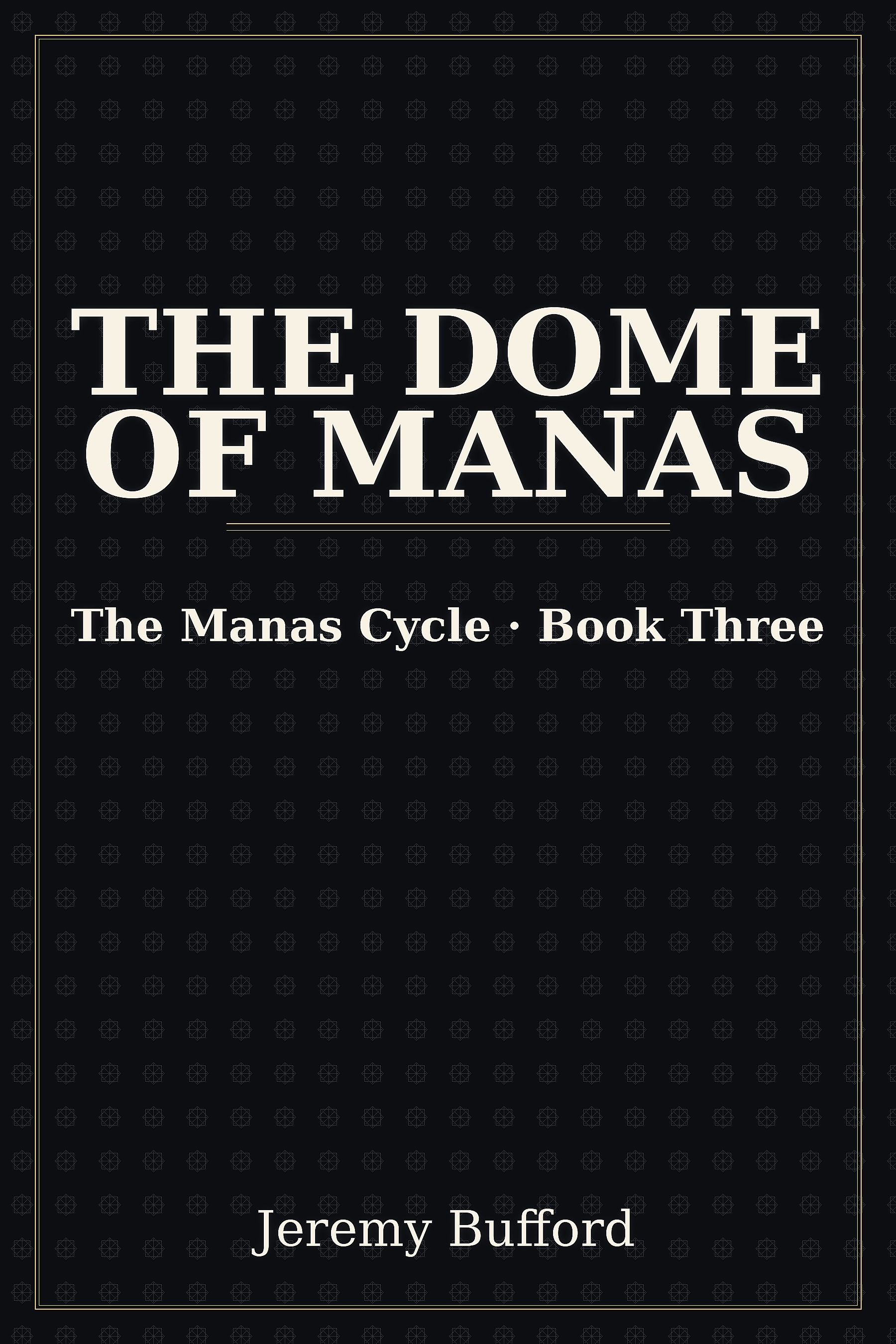 The Dome of Manas by Jeremy Bufford — high-resolution book cover photo