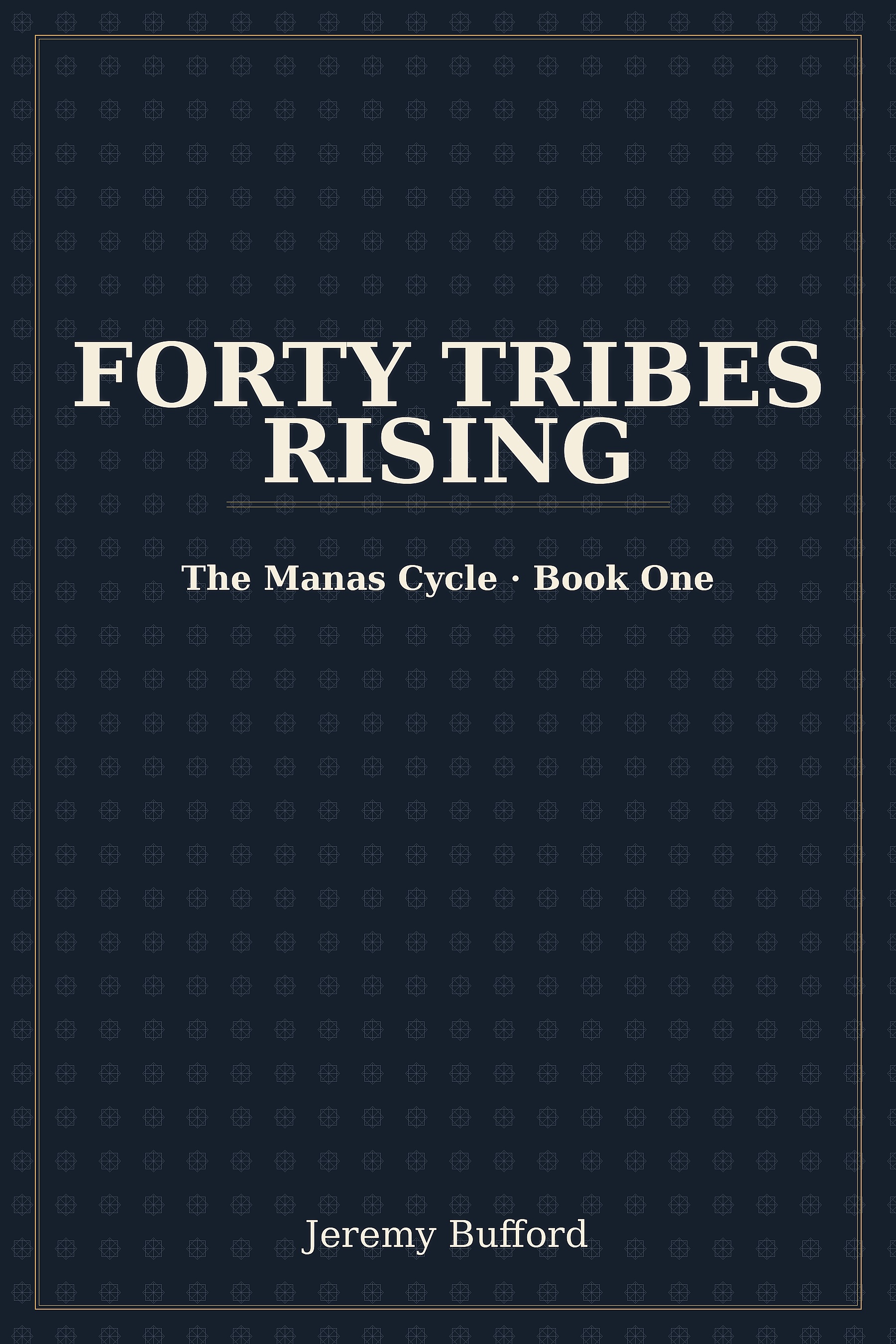 Forty Tribes Rising by Jeremy Bufford — high-resolution book cover photo