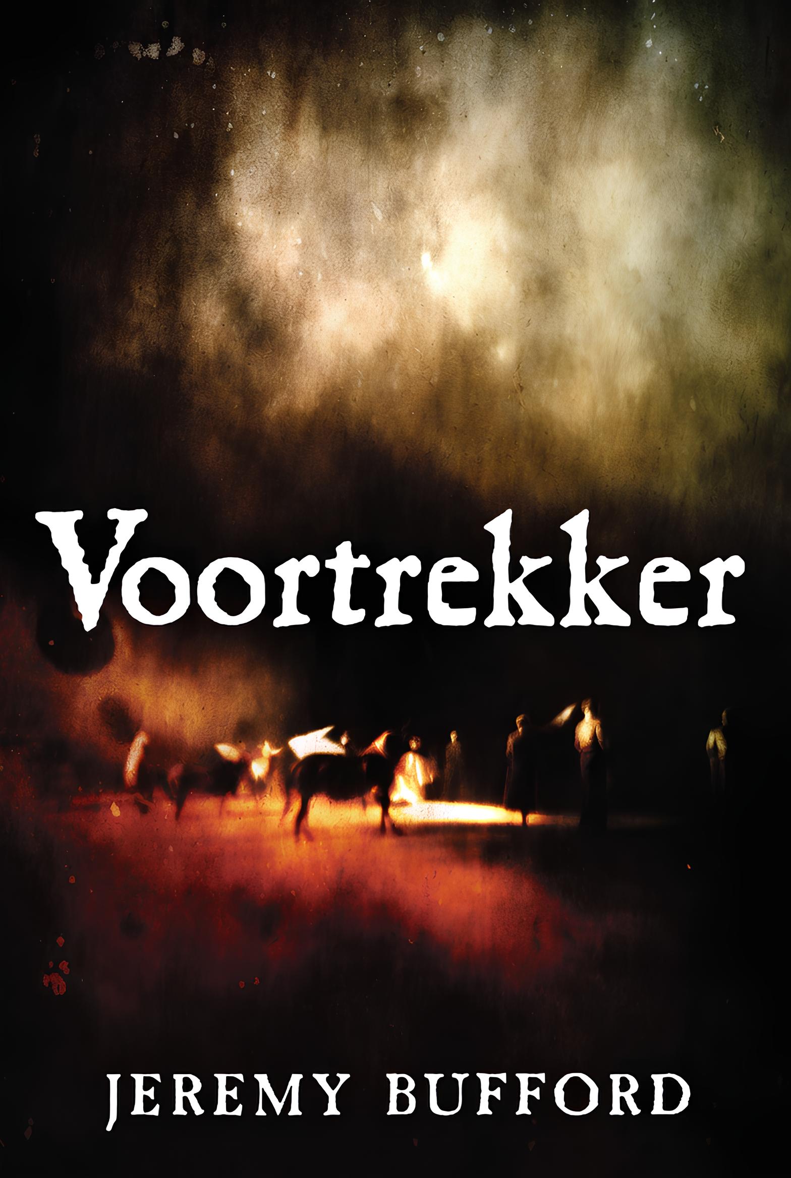 Voortrekker by Jeremy Bufford – historical fiction about the Voortrekkers